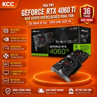 VGA PNY GeForce RTX 4060 Ti 8GB VERTO Overlocked Dual Fan - New