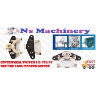 CENTRIFUGAL SWITCH L19-302/4Y 2HP/3HP 1400/2900RPM MOTOR