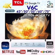 💥2025全新 V6C 系列💥~TCL 43V6C/50V6C/55V6C/65V6C/75V6C智能電視香港行貨 全港免運 原廠3年保養