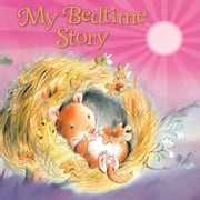 Bedtime Story Igloo Books Ltd