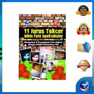 Andi Publisher - 11 Tokcer Tricks to Make Spectacular Photos, Manipulation and Digital Photo Process