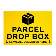 PARCEL DROP BOX LEAVE ALL DELIVERIES HERE SIGN/SIGNAGE | 210mm x 148mm | INSTRUCTION SIGN, COURIER S