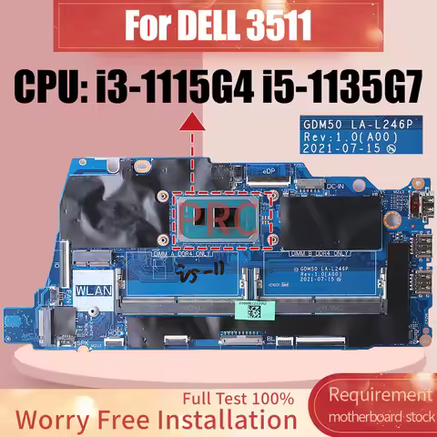 For DELL 3511 Laptop Motherboard GDM50 LA-L246P SRK08 i3-1115G4 SRK05 i5-1135G7 0K6GNH 0XMF7W Notebo