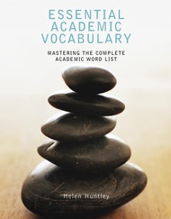 Essential Academic Vocabulary: Mastering the Complete Academic Word List Essential Academic Vocabula
