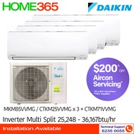 Daikin Inverter Multi-Split AirCon MKM85VVMG/CTKM25VVMG x 3 + CTKM71VVMG