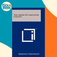 [100% Original Books] - The Amish Of Lancaster County by Berenice Steinfeldt (US edition, paperback)