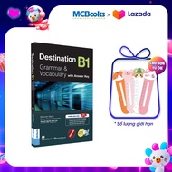 Sách - Destination B1 Grammar and Vocabulary (Kèm đáp án) Tặng Audio và bài tập thực hành MCBooks