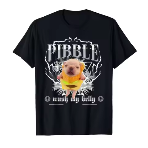 Funny Pibble Meme Wash My Belly Clean My Belly Meme T-shirt for Men Women Tee Cotton O-collar T Shir