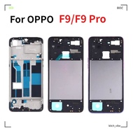 For OPPO F9 pro / A7X Middle frame +LCD Front frame Replacement