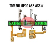 TOMBOL OPPO A33 A33W BUTTON SET + FLEXIBLE ON OFF VOLUME OPPO A33 A33W ORIGINAL