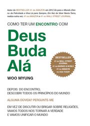 Como Ter um Encontro com Deus, Buda, Alá Woo Myung
