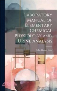 41302.Laboratory Manual of Elementary Chemical Physiology and Urine Analysis