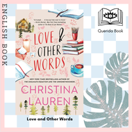 [Querida] Love and Other Words by Christina Lauren