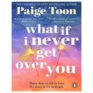 What If I Never Get Over You by Paige Toon