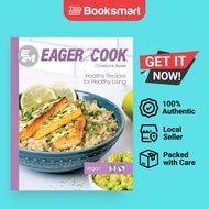 Eager 2 Cook - Paperback - English - 9781953555519