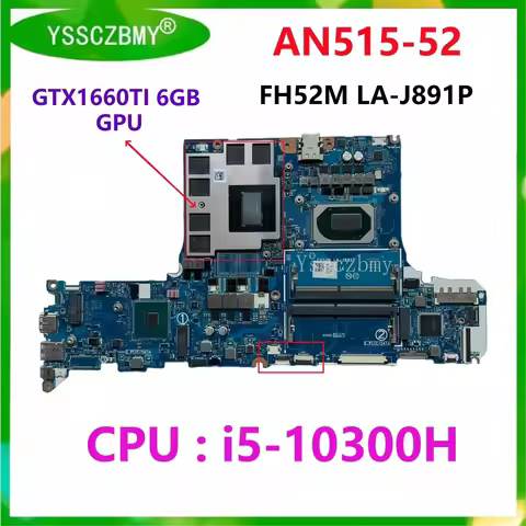 FH52M LA-J891P Mainboard For Acer AN515-52 Laptop Motherboard with CPU i5-10300H i7-10750H GPU GTX16