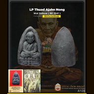 LP Thuad Ajahn Nong Wat Saikow