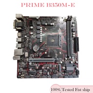 For Asus PRIME B350M-E Motherboard Socket AM4 DDR4 B350 32GB Mainboard Micro ATX Tested OK