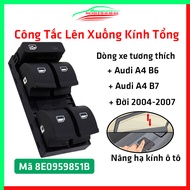 Công tắc lên xuống kính tổng ô tô Audi A4 B6 A4 B7 2004-2007 Mã 8E0959851B nâng hạ kính xe hơi