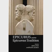 Epicurus and the Epicurean Tradition