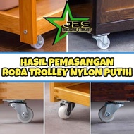 RODA TROLLEY TROLI 3" INCHI NYLON PUTIH - MATI | HIDUP | HIDUP+REM |S|