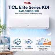 TCL Elite KDI 1.0HP/1.5HP R32 Inverter Aircond Turbo Cooling TAC-10CSD/KDI TAC-12CSD/KDI