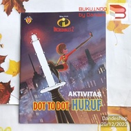 Incredibles Activity 2 Dot to Dot Letters - Elex Kids Children's Book