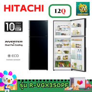 ตู้เย็น ตู้เย็นฮิตาชิ ตู้เย็น2ประตู HITACHI RVGX350PF R-VGX350PF Inverter Dual Fan Cooling ขนาด12 คิว