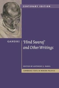Gandhi: 'Hind Swaraj' and Other Writings Centenary Edition by Mohandas Gandhi (UK edition, paperback