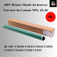 OPC Drum Canon (Made in Korea)  For use in Canon NPG45,46 iR ADV C5030/C5035/C5045/C5051/C5235/C5240