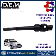 Naza Ria Kia Carnival Steering Rack coupling (Lower)