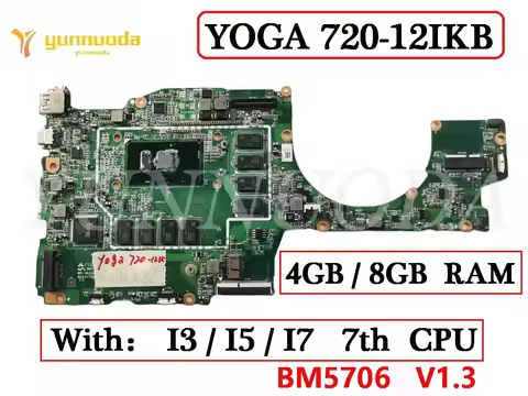 Original For Lenovo YOGA 720-12IKB Laptop motherboard YOGA 720-12IKB With i3 i5 i7 CPU 4GB 8GB RAM B
