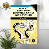 Inventor Your Own Computer Games with Python (4th Edition)