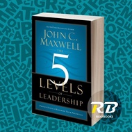 The 5 Levels of Leadership: Proven Steps to Maximize Your Potential Jo