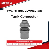 PVC Tank Connector Fitting Penyambung Paip Connector 32mm 40mm 50mm