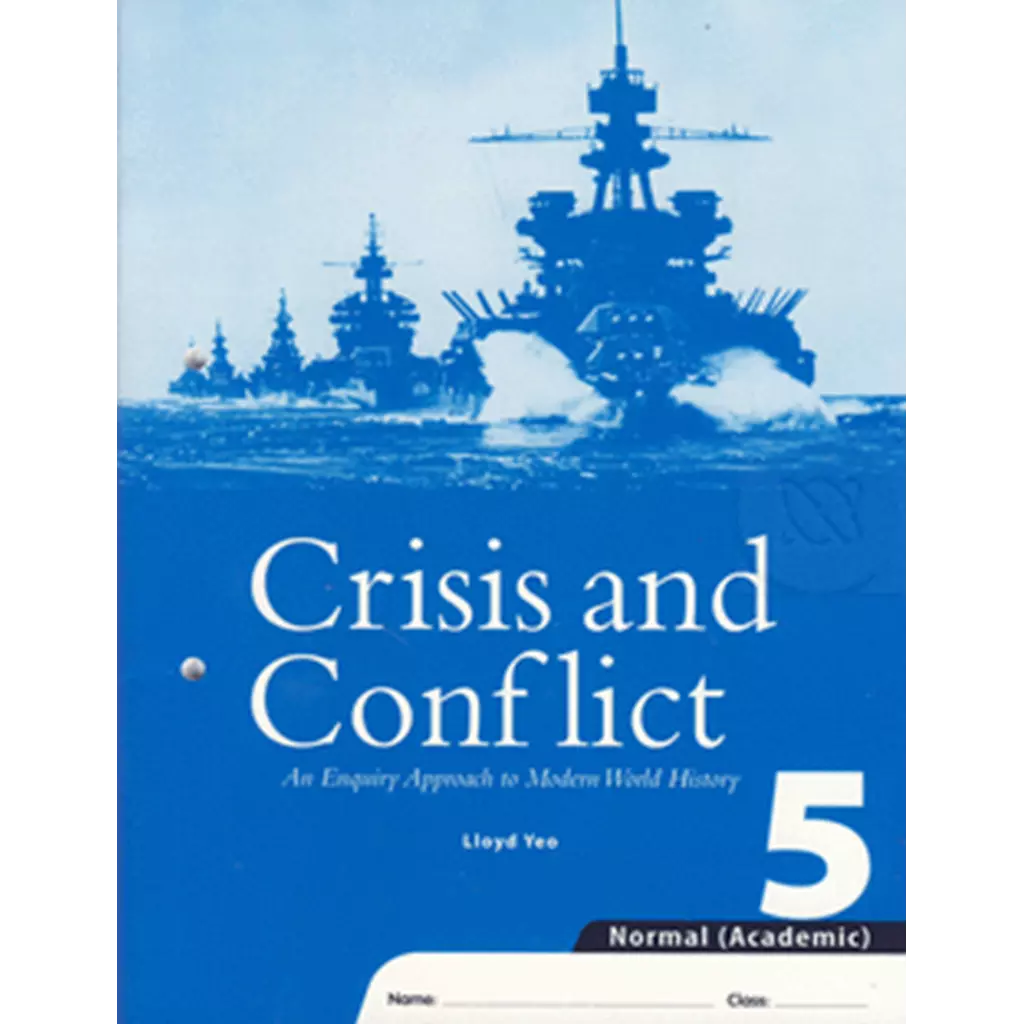 Crisis and Conflict : An Enquiry Approach to Modern World History Workbook 5 (Normal/Academic) (P)