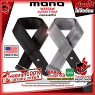 [ส่งด่วน กทม.&ปริฯ] สายสะพายกีต้าร์ Mono Warsaw Guitar Strap - Mono Warsaw Guitar Strap [ฟรีของแถม] 