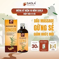 Dầu Massage Body Saola, Gừng Huế, Làm Ấm Cơ Thể, Giảm Đau Xương Khớp, Mỡ Bụng, Tự Nhiên,100ml