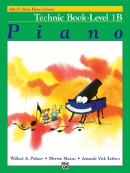 Alfred's Basic Piano Library: Technic Book Level 1B (Alfred's Basic Piano Library, Bk 1B) Alfred's B