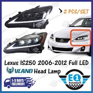 LEXUS IS250 2006-2012 Full LED VLAND Head Lamp