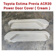 🇯🇵🇯🇵 Toyota Estima Previa ACR30 Power Door Cover ( Cream ) / Rear Door Step / Door Sill Scuff Plate