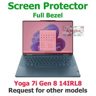 LENOVO Screen Guard YogaLenovo 7i Gen 8 14IRL8 i7 1360p i5 1340p Full Bezel