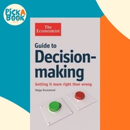 [100% Original Books] - The Economist Guide to Decision-Making : Getting i by Helga Drummond (UK edi