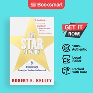 How to Be a Star at Work: 9 Breakthrough Strategies You Need to Succeed by Robert E - 9780812931693