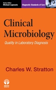 Clinical Microbiology Charles Stratton, MD