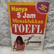 Only 5 hours hugging toefl