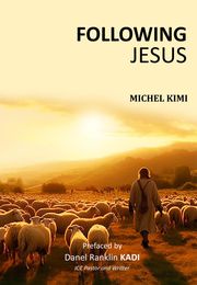 Following JESUS michel kimi