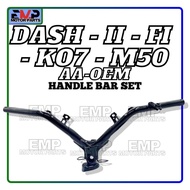 HANDLEBAR DASH II FI K07-M50 AA OEM ORIGINAL BESI BATANG HANDLE DASH II FI K07 M50 AA OEM ORIGINAL M