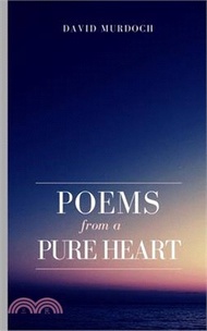 Poems From A Pure Heart.