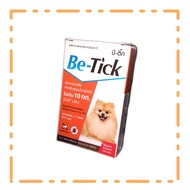 Be - tick ผลิตภัณฑ์เห็บ ชนิดหยดหลัง สำหรับสุนัข น้ำหนักน้อยกว่า10 Kg.